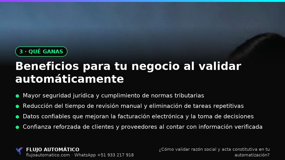 Qué ganas: Beneficios para tu negocio al validar automáticamente