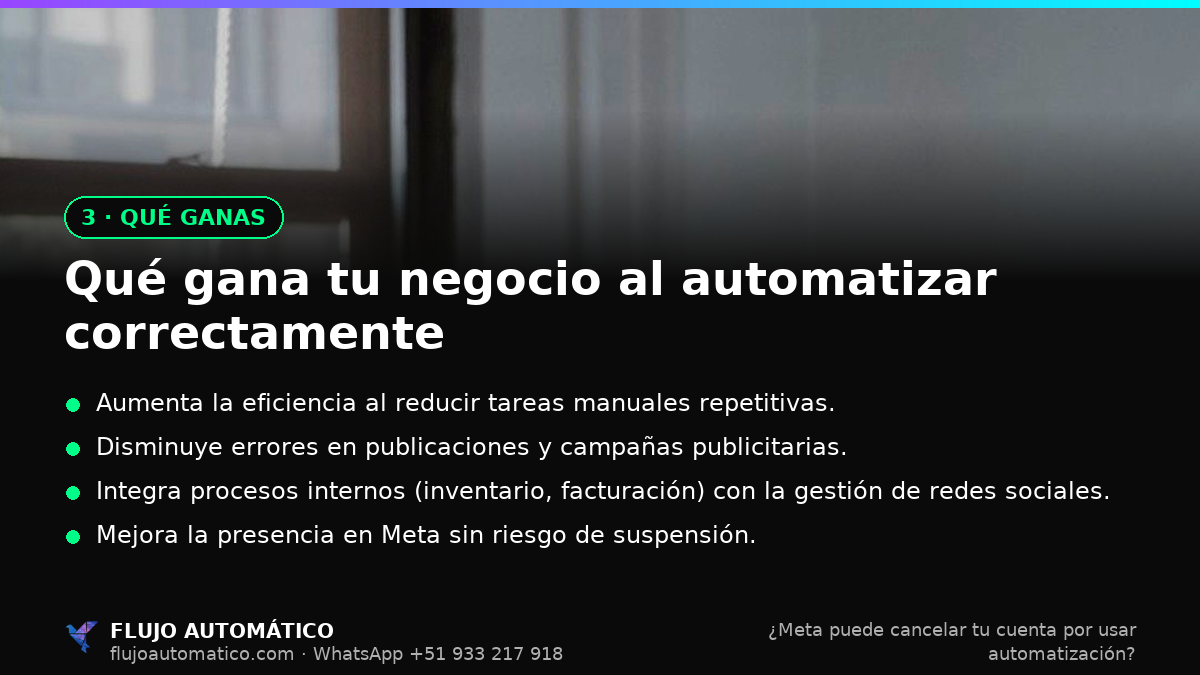 Qué ganas: Qué gana tu negocio al automatizar correctamente
